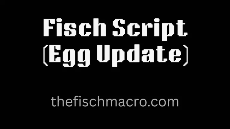 Fisch Script (Egg Update)